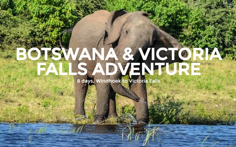8 Days Botswana & Victoria Falls Adventure In Namibia, Africa