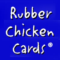 Rubber Chicken Cards